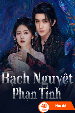 Bạch Nguyệt Phạn Tinh