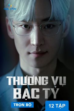 Thương Vụ Bạc Tỷ