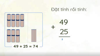 Toán 2: Phép cộng có nhớ dạng 49 + 25_OLM