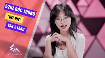 52Hz Bốc Trúng "Sít Rịt" Tận 2 Lần_EXSH