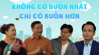 Không Có Buồn Nhất, Chỉ Có Buồn Hơn_CAME