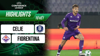 Celje vs Fiorentina - Tứ kết lượt đi UEFA Conference League 2024/25
