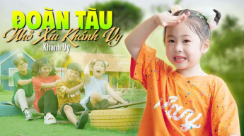 Đoàn Tàu Nhỏ Xíu Khánh Vy - Khánh Vy