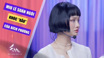 Miu Lê Soán Ngôi Khóc "Xấu" Của Bích Phương_EXSH