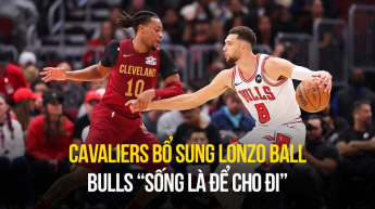 Cavaliers bổ sung “bệnh binh” Lonzo Ball, Bulls “sống là để cho đi”