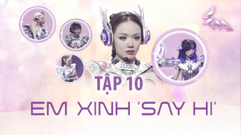 Em Xinh Say Hi tập 10