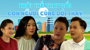 Thời Thế Thay Đổi Con Người Cũng Đổi Thay_CAME